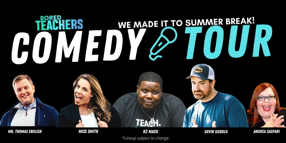 Bored Teachers Comedy Tour