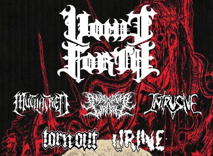 Vomit Forth + Mutilatred/Invoke Thy Wrath/Intrusive/Torn Out/Urine