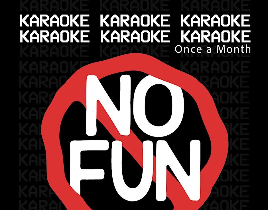 No Fun Karaoke